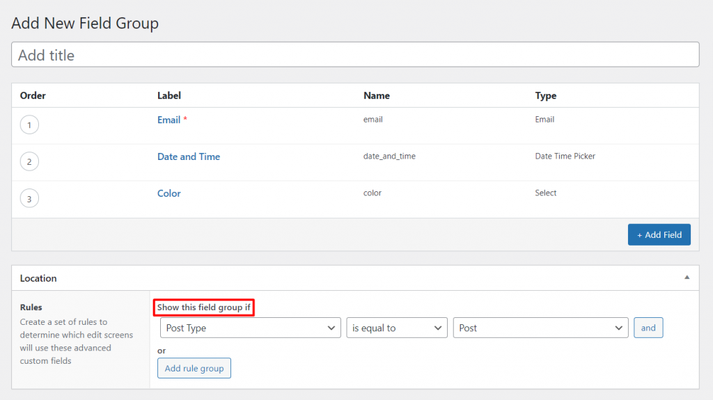 Add rule group section, highlighting the option "Show this field group if"